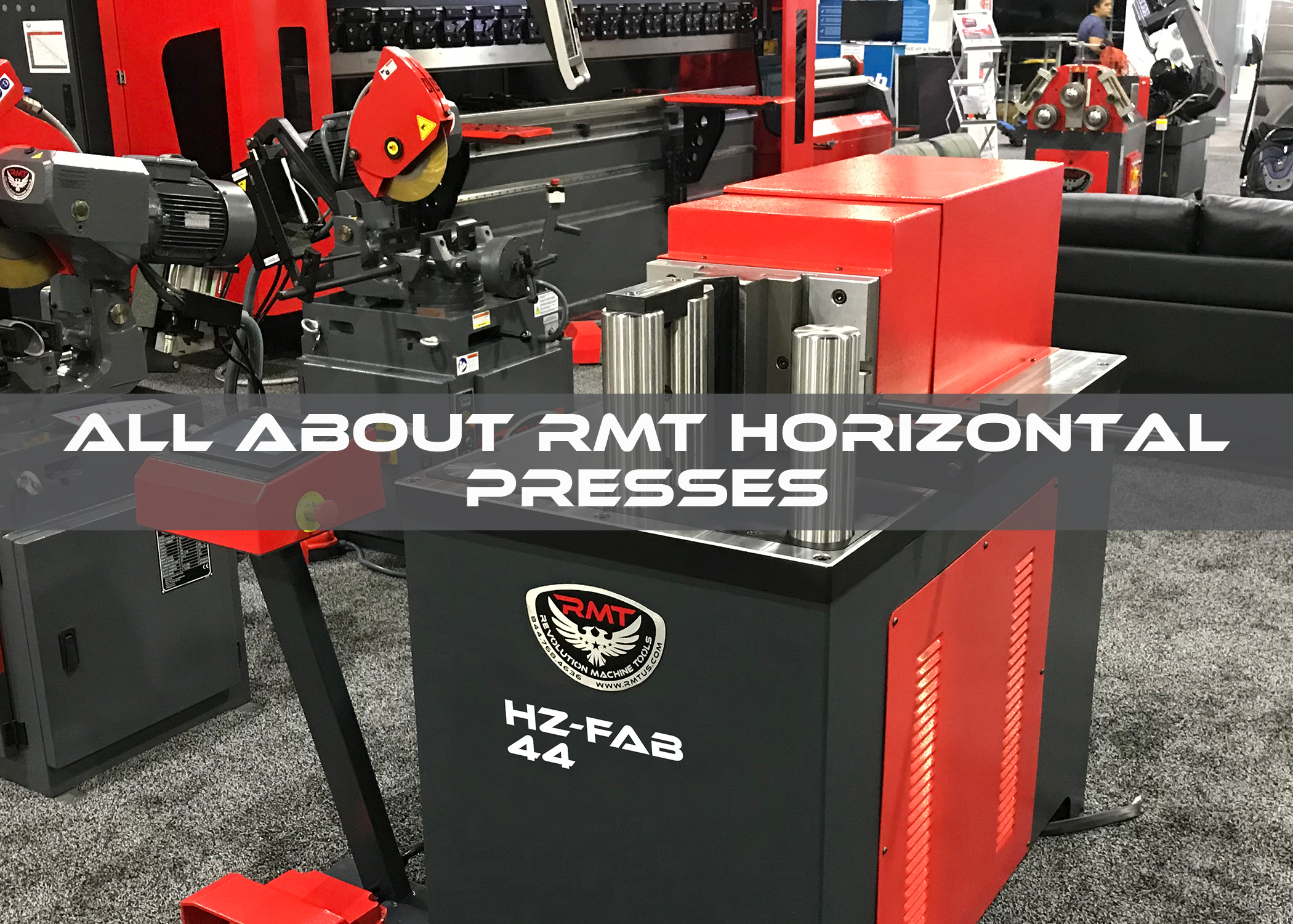 All About RMT Horizontal Presses