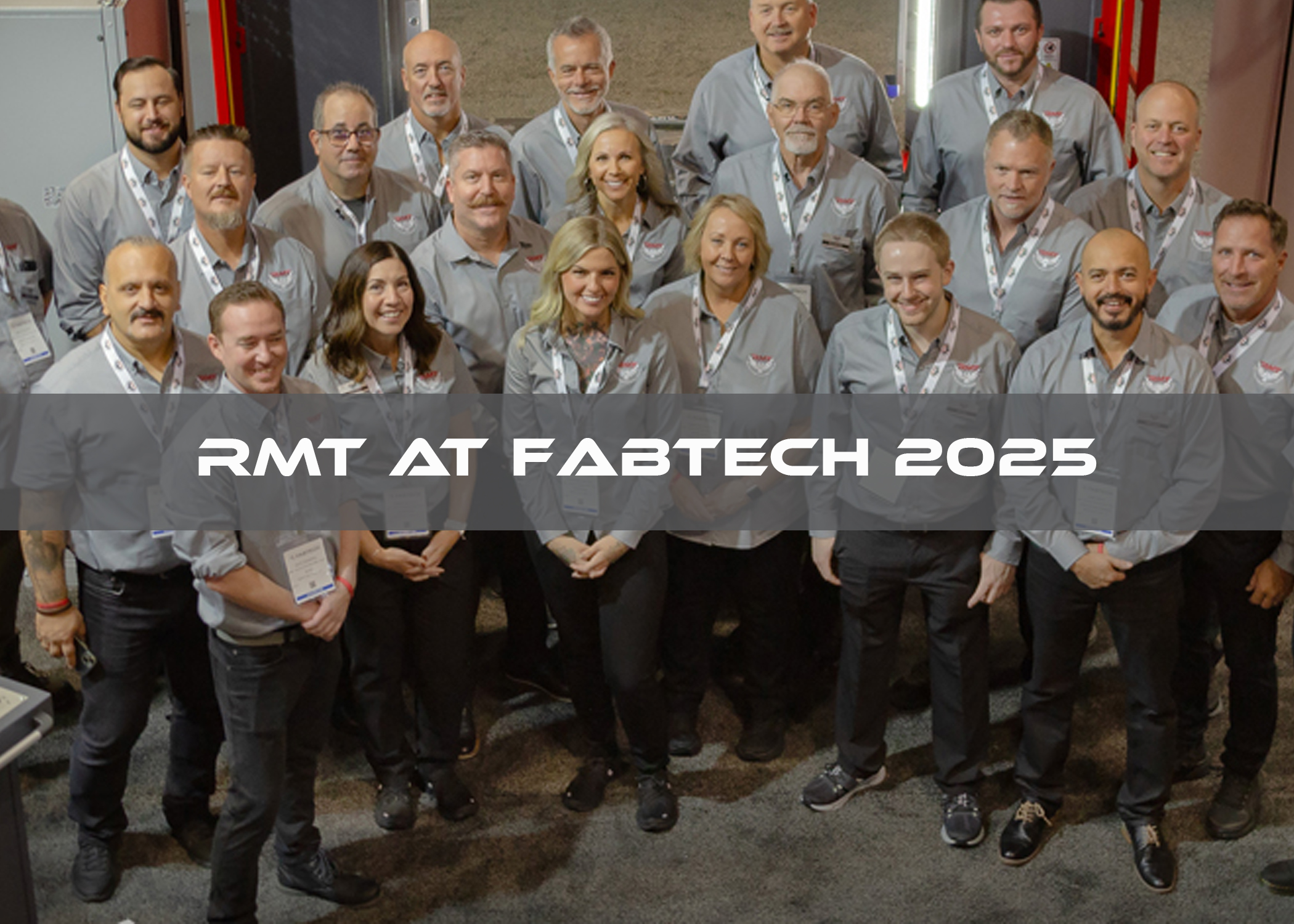 RMT at FABTECH 2025