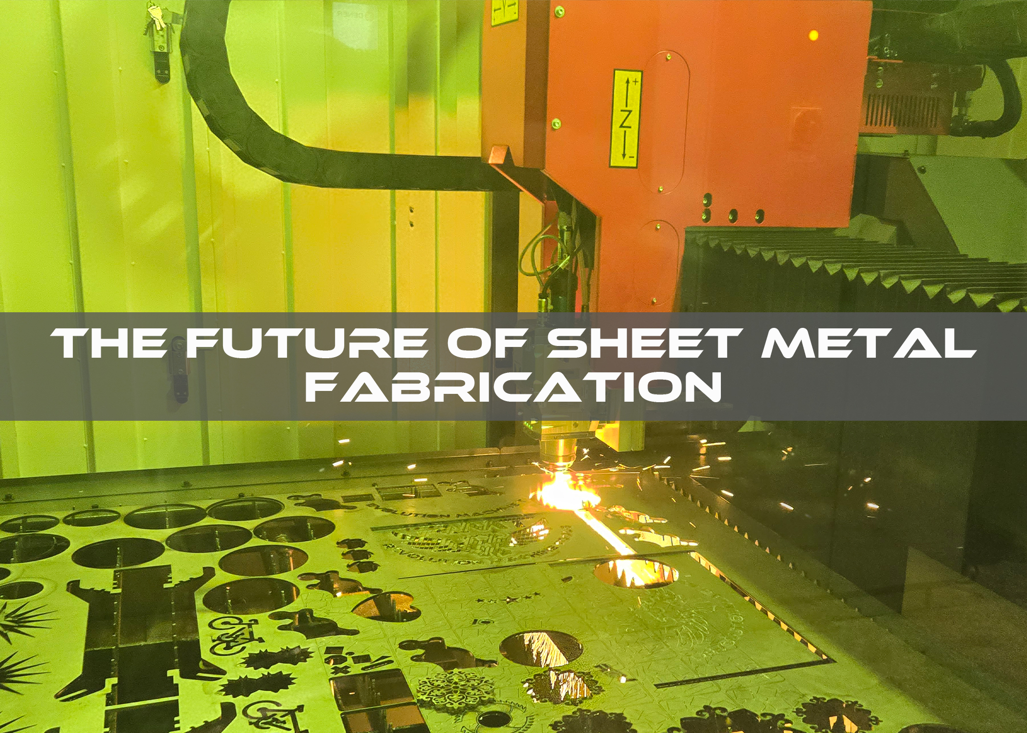 The Future of Sheet Metal Fabrication