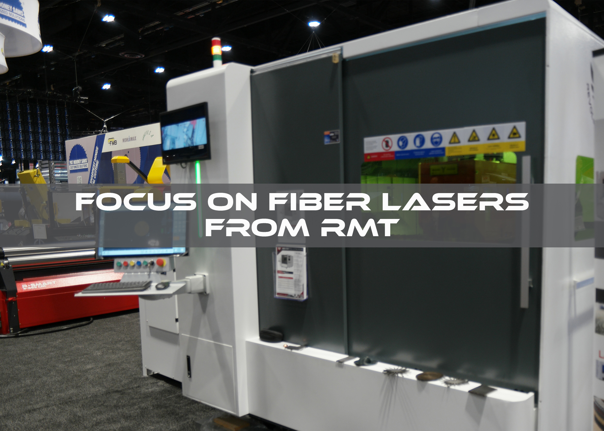 Focus on Fiber Lasers from RMT