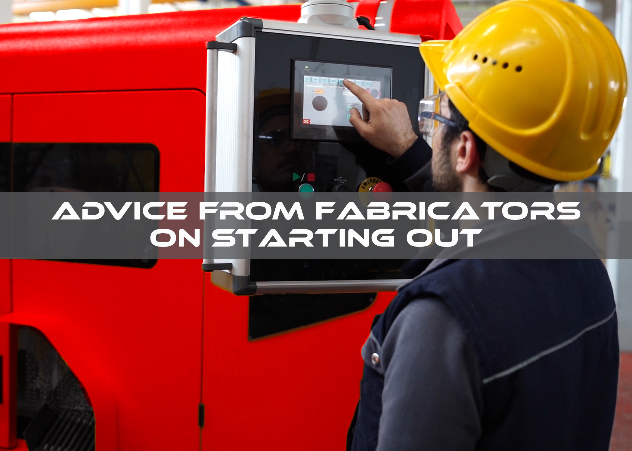 fabricators on starting out